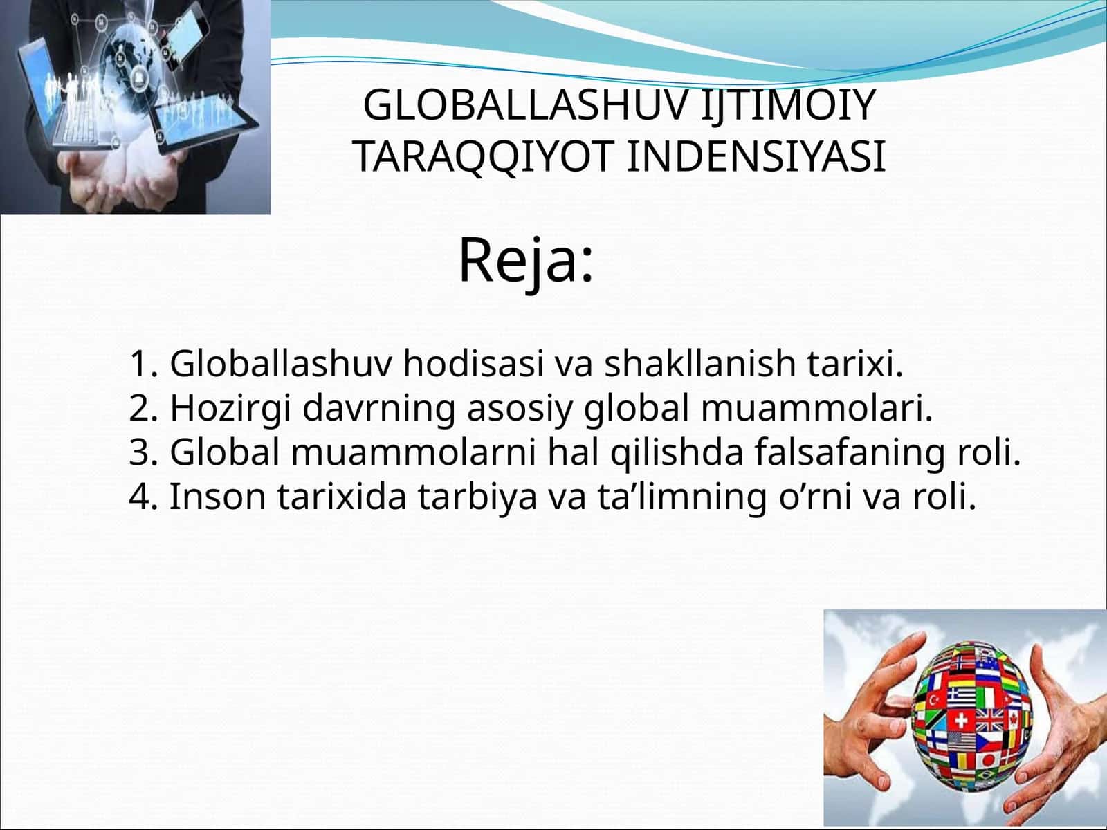 Globallashuv Ijtimoiy Taraqqiyot Indensiyasi 1
