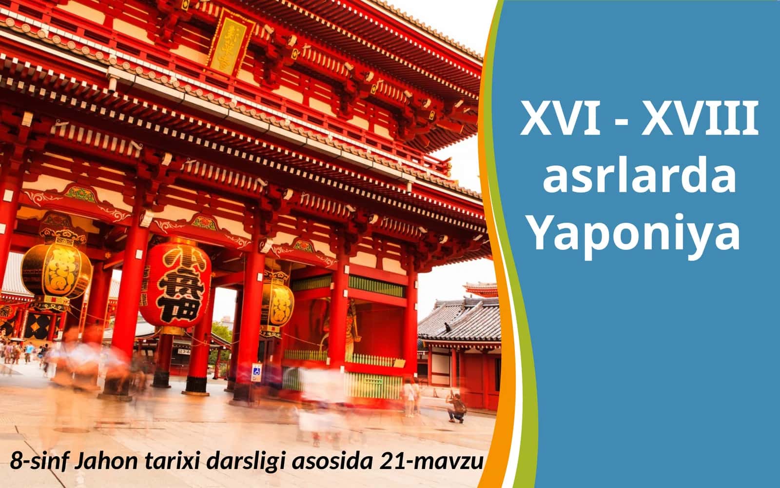 XVI - XVIII asrlarda Yaponiya 1