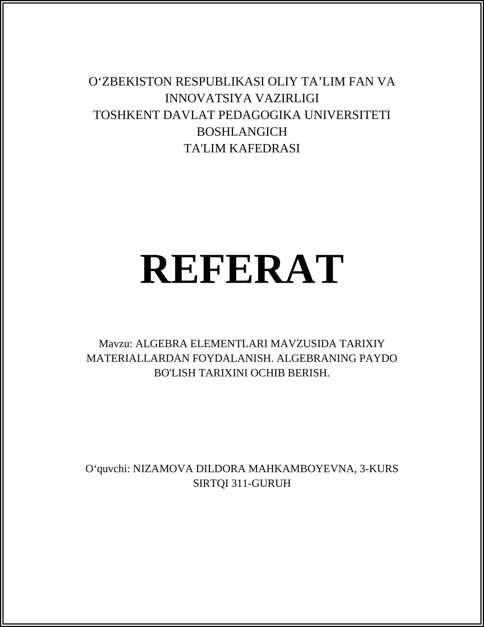 ALGEBRA ELEMENTLARI MAVZUSIDA TARIXIY MATERIALLARDAN FOYDALANISH. ALGEBRANING PAYDO BO'LISH TARIXINI OCHIB BERISH 1