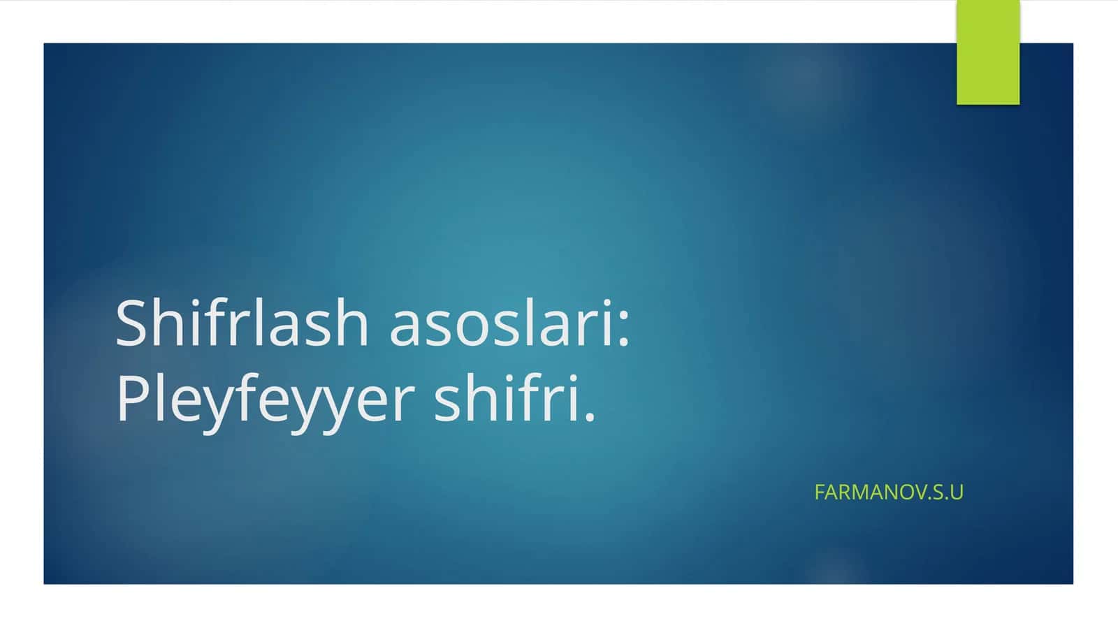 Pleyfeyyer shifri 1