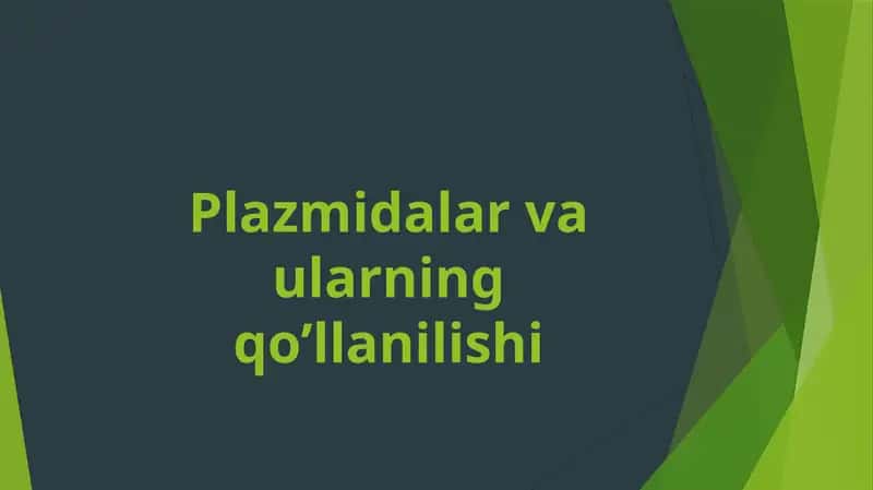 Plazmidalar va ularning qo’llanilishi 1