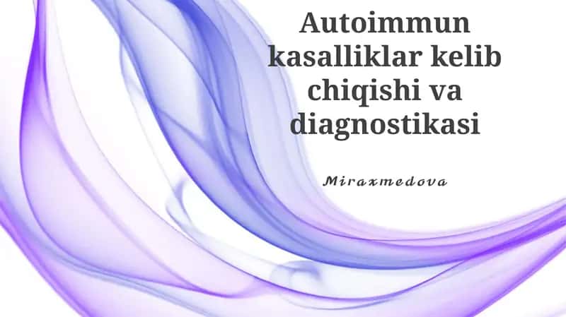 Avtoimmunitetda atrof-muhit omillari 1