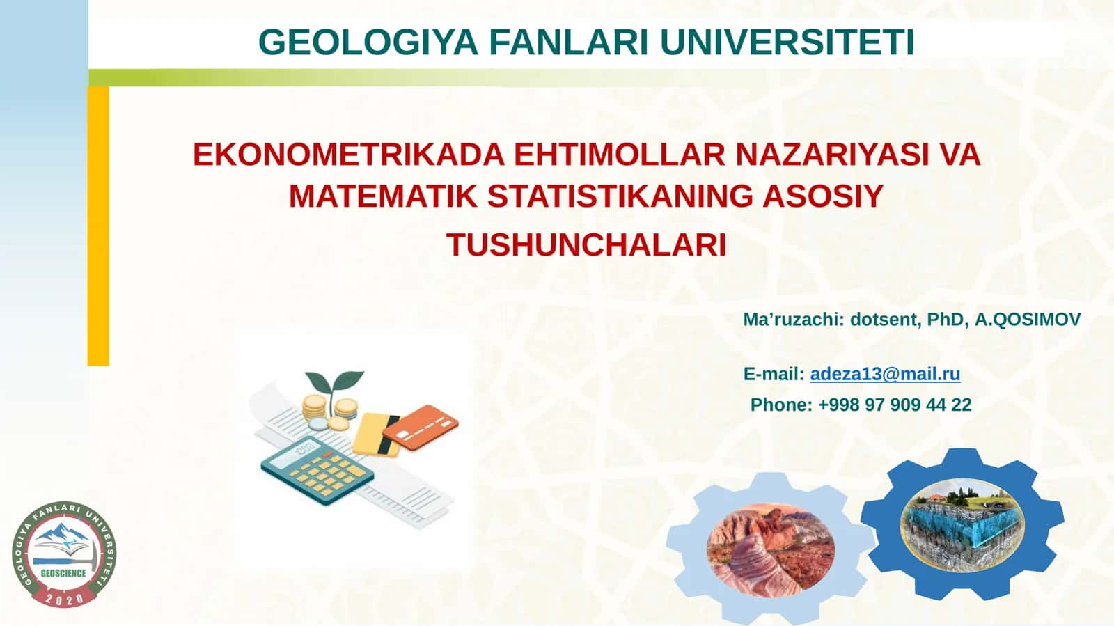 EKONOMETRIKADA EHTIMOLLAR NAZARIYASI VA MATEMATIK STATISTIKANING ASOSIY TUSHUNCHALARI 1