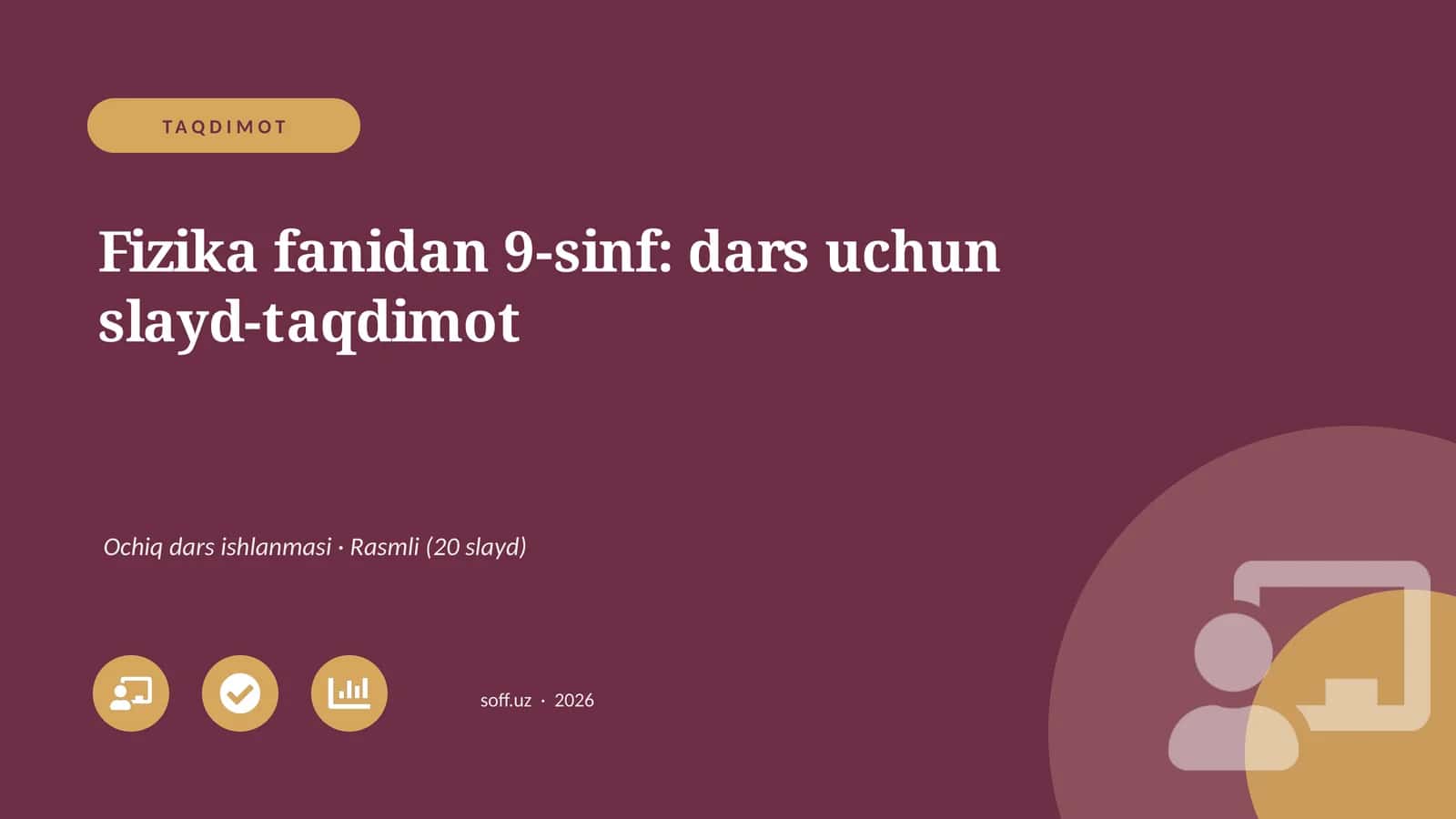Fizika fanidan 9-sinf: dars uchun slayd-taqdimot 1