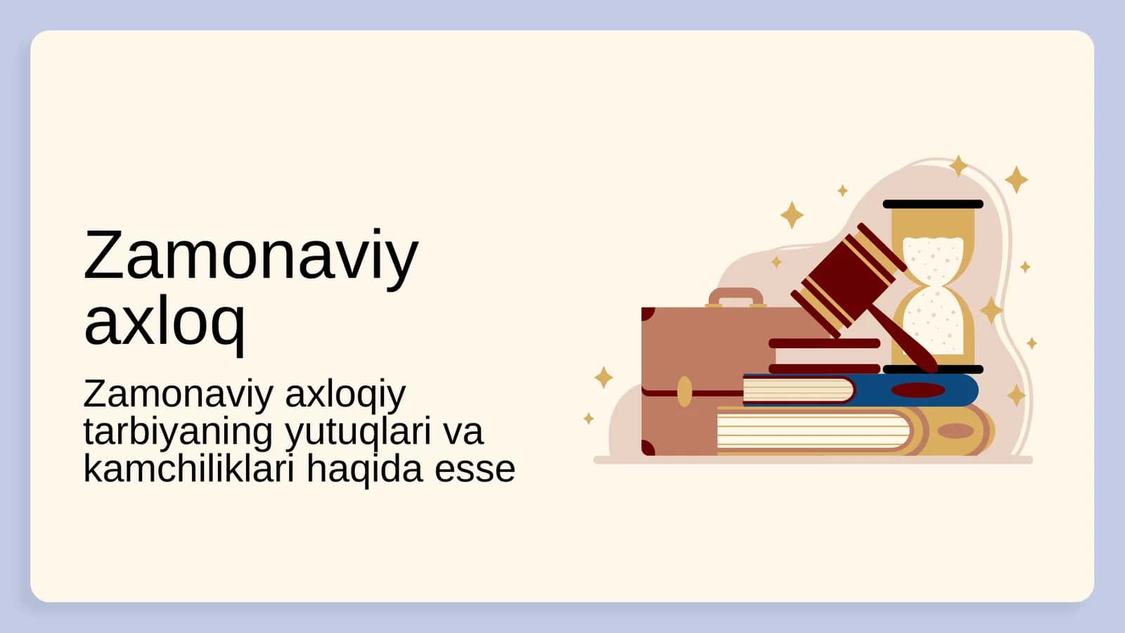 Zamonaviy axloqiy tarbiya 1