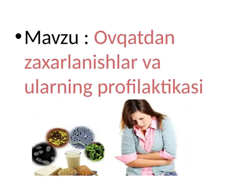 Ovqatdan zaxarlanishlar va ularning profilaktikasi 1