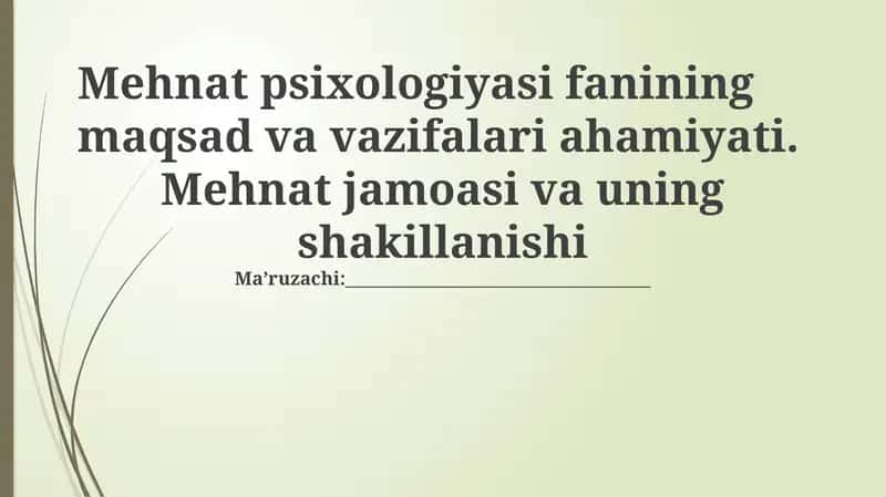 Mehnat psixologiyasi 1