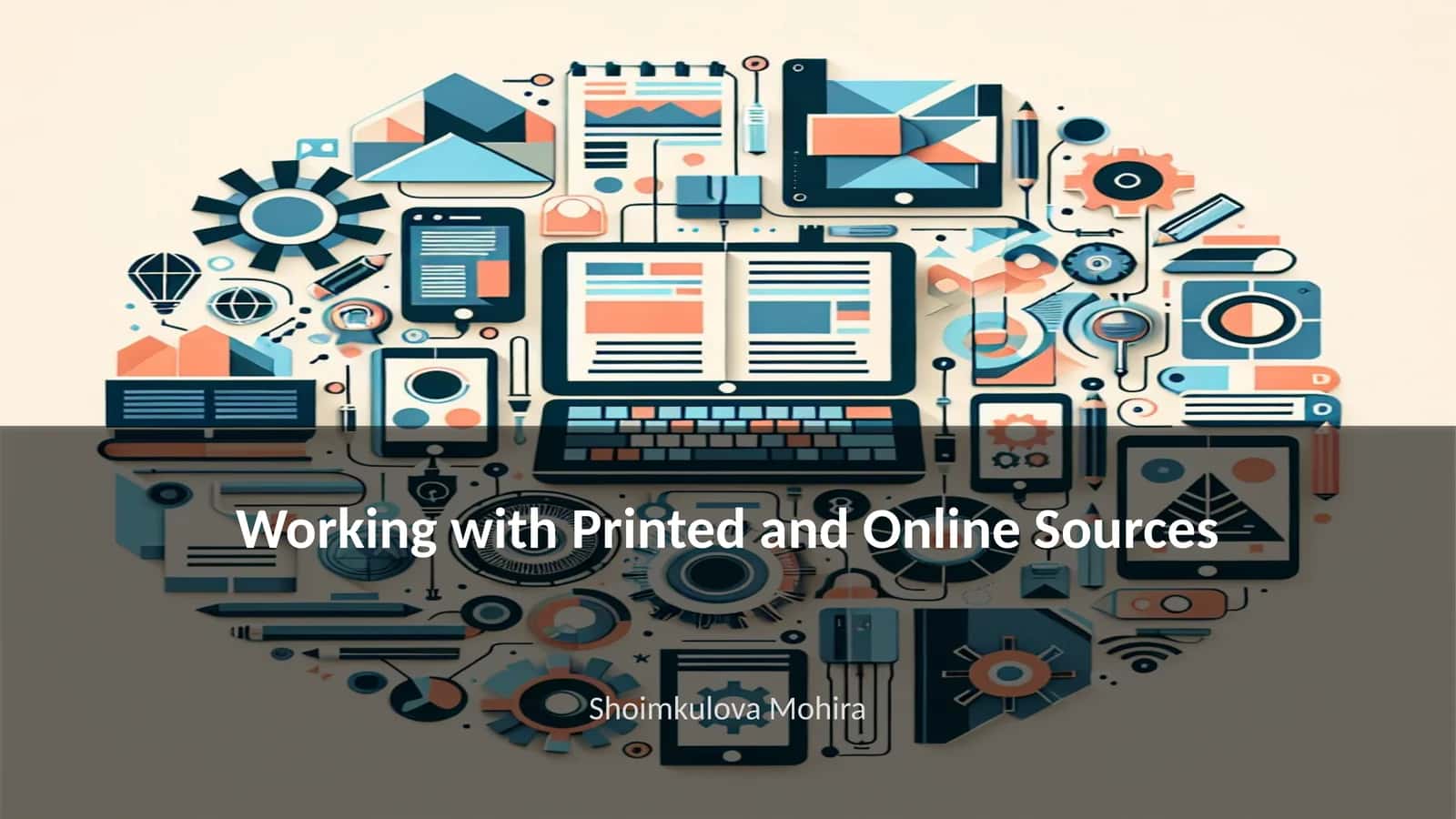 Working with Printed and Online Sources 1