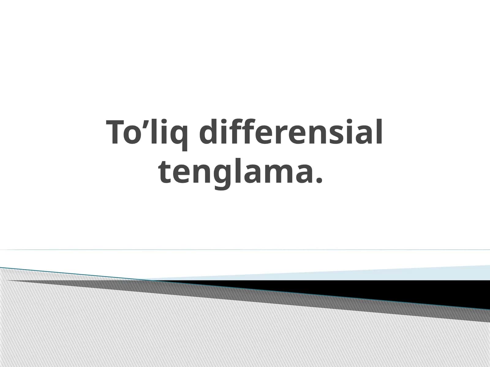 To’liq differensial tenglama 1