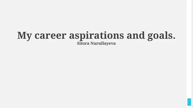 My Career Aspirations and Goals 1