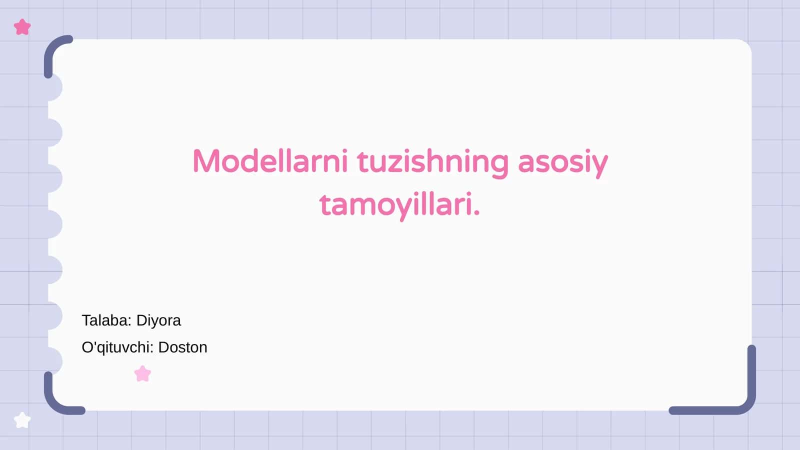 Modellarni tuzishning asosiy tamoyillari 1