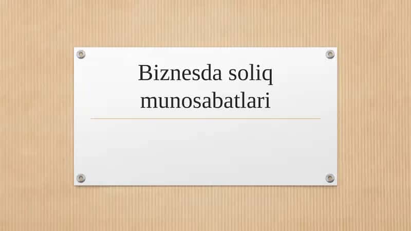 Biznesda soliq munosabatlari 1