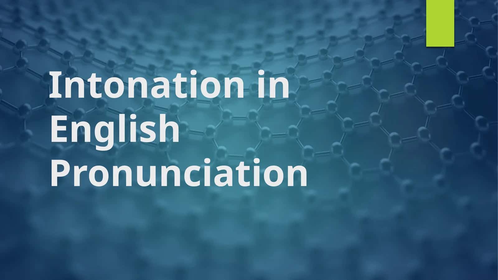 Intonation in English Pronunciation 1