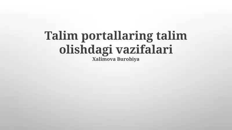 Ta'lim portallarning talim olishdagi vazifalari 1