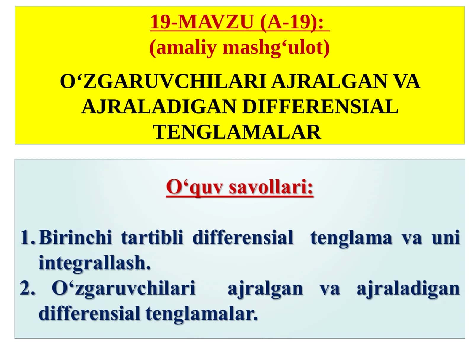 O‘ZGARUVCHILARI AJRALGAN VA AJRALADIGAN DIFFERENSIAL TENGLAMALAR 1