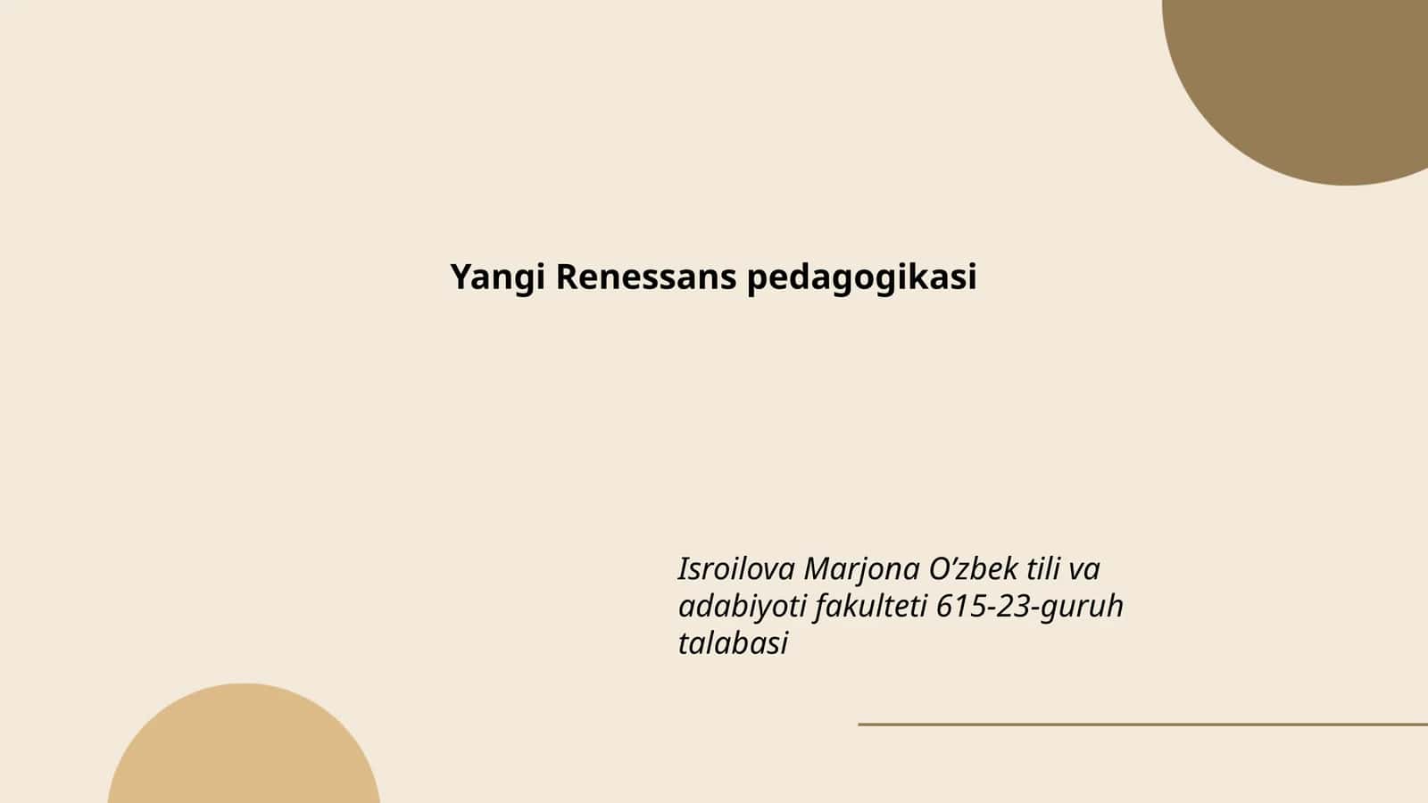 Yangi Renessans pedagogikasi 1