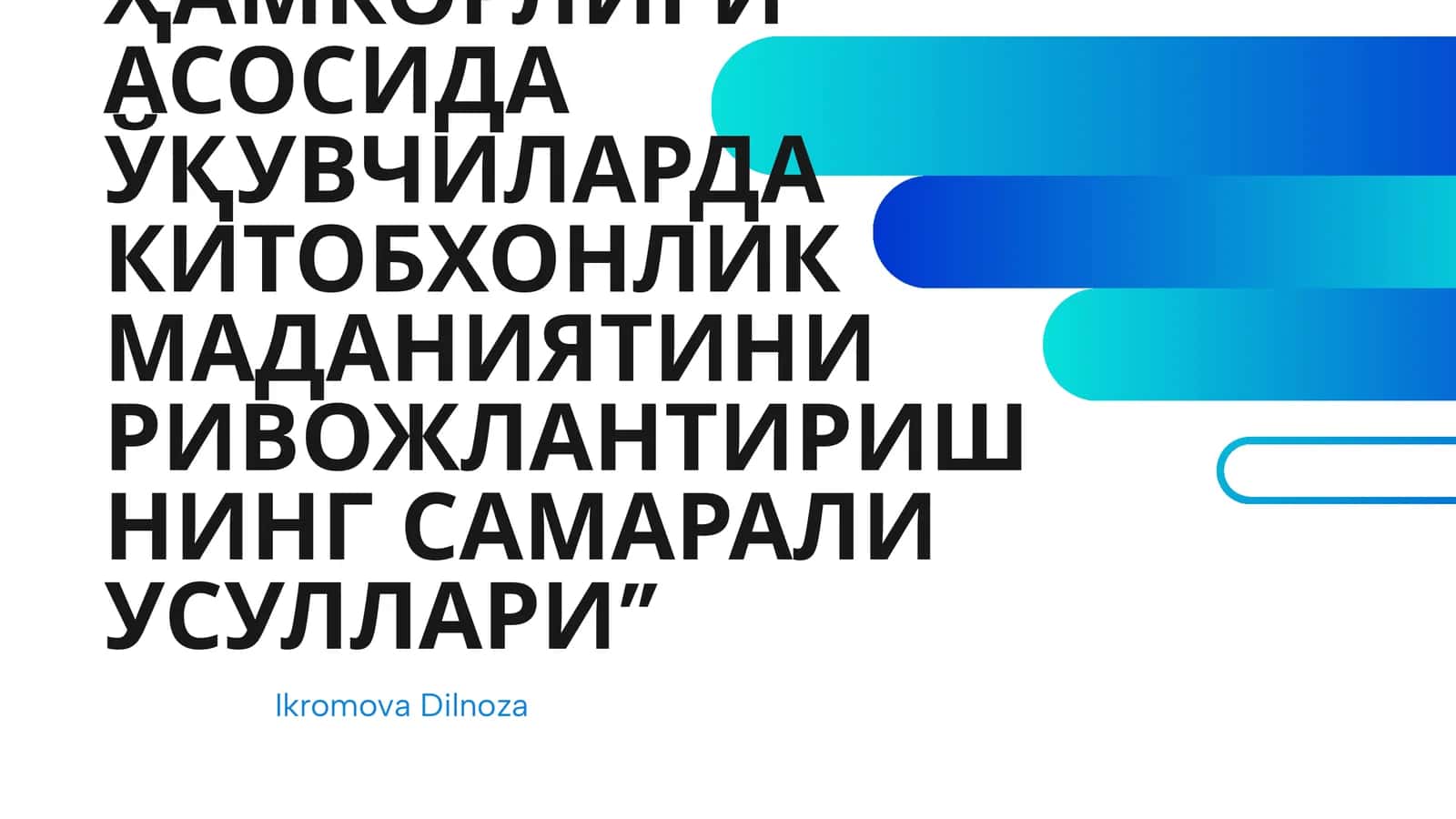 Ikromova Dilnoza 1