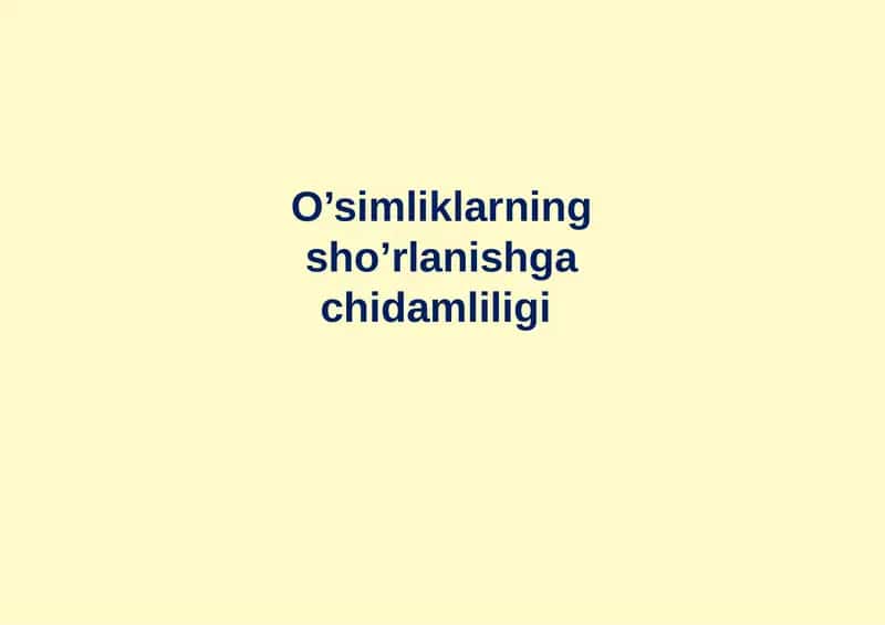 O’simliklarningsho’rlanishgachidamliligi 1