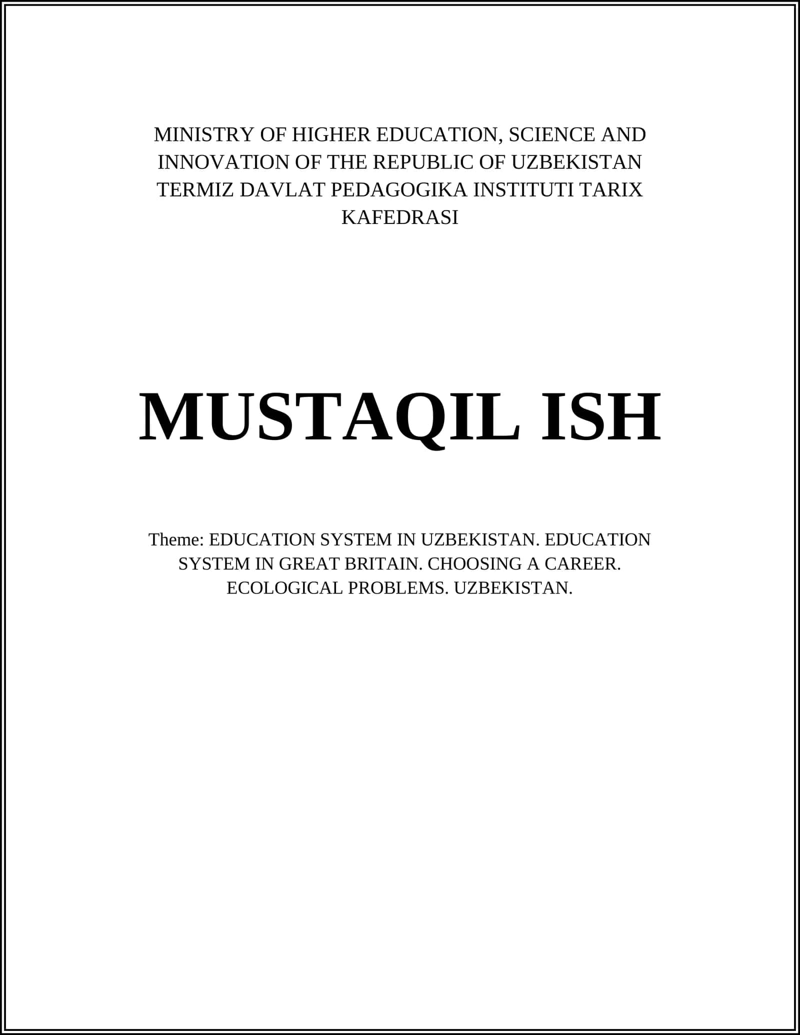 TERMIZ DAVLAT PEDAGOGIKA INSTITUTI TARIX KAFEDRASI MUSTAQIL ISH 1