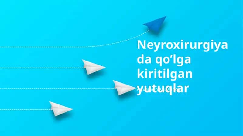 Neyroxirurgiyada qo’lga kiritilgan yutuqlar 1