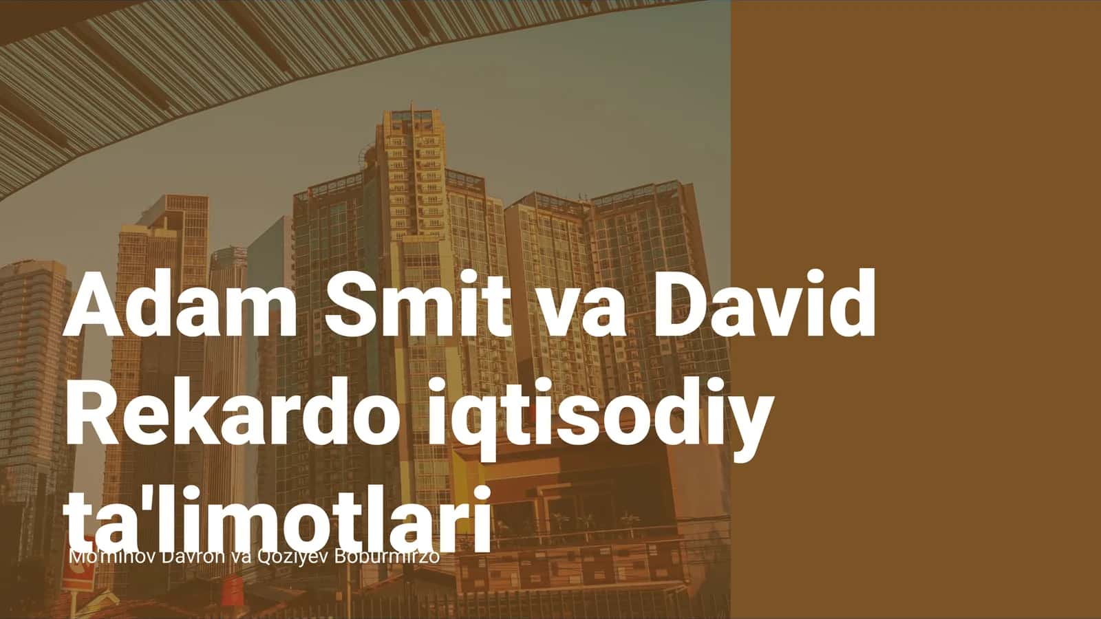 Adam Smit va David Rekardo iqtisodiy ta'limotlari 1
