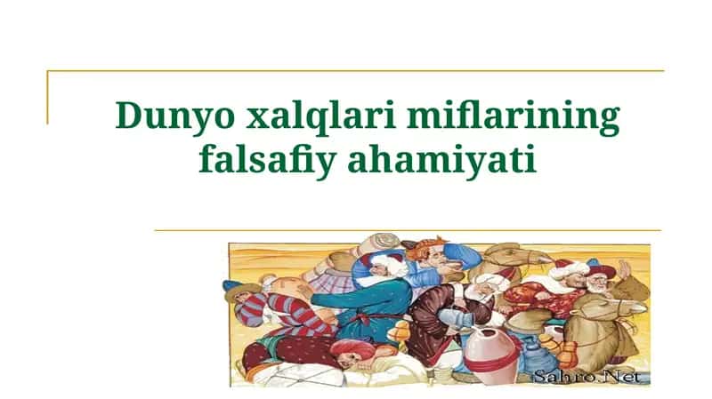 Dunyo xalqlari miflarining falsafiy ahamiyati 1