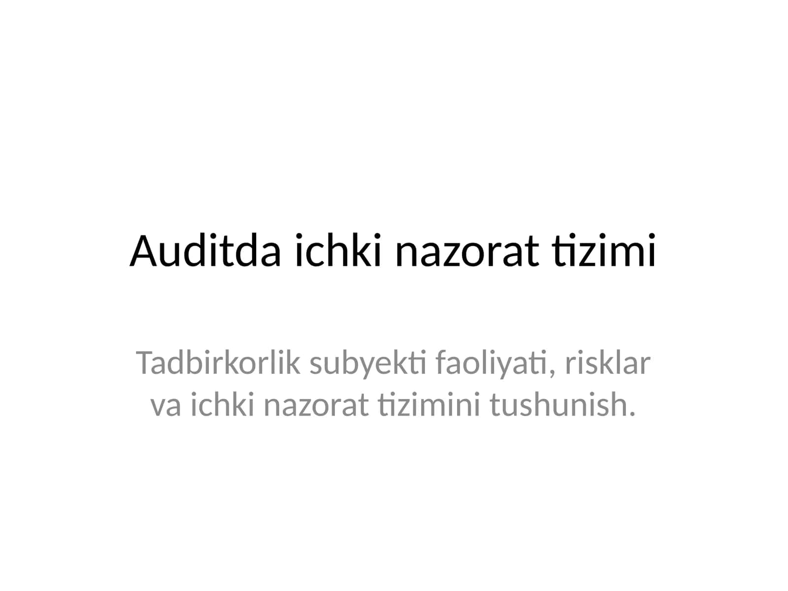 Auditda ichki nazorat tizimi 1