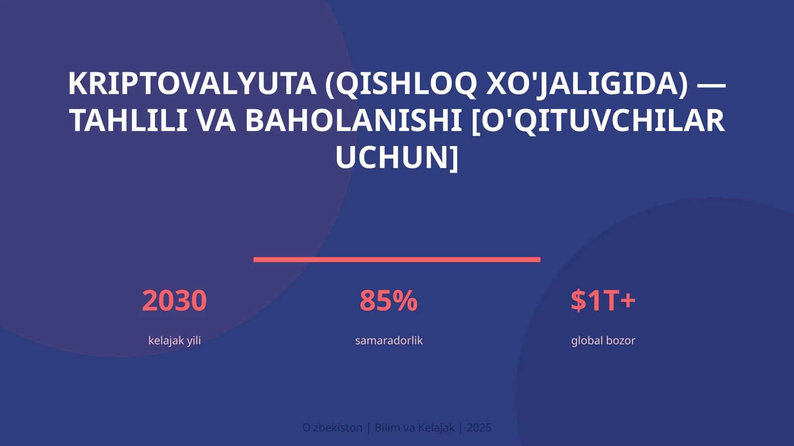 Kriptovalyuta (qishloq xo'jaligida) — tahlili va baholanishi [o'qituvchilar uchun] 1