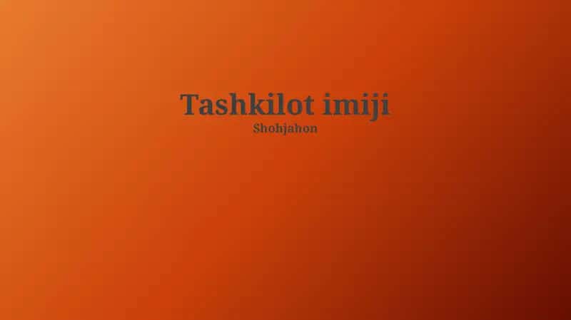 Tashkilot imiji 1