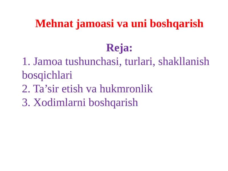 Mehnat jamoasi va uni boshqarish 1