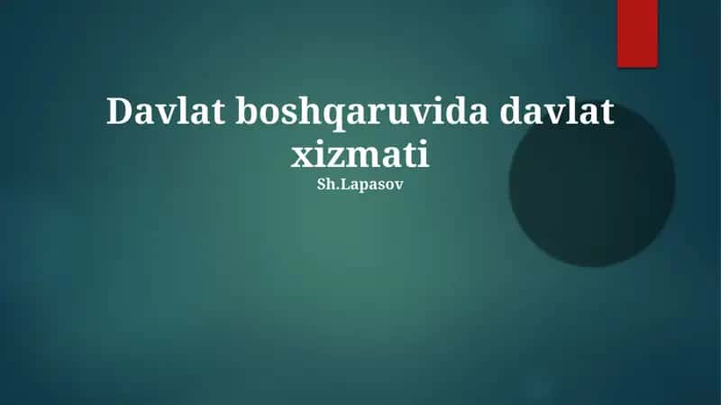 Davlat boshqaruvida davlat xizmati 1