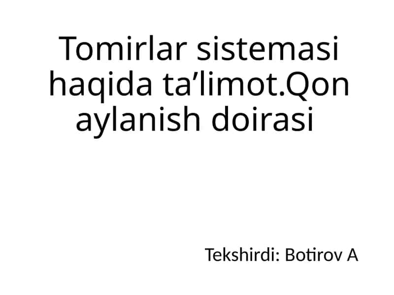 Tomirlar Sistemasiga Haqidagi Taʼlimot 1