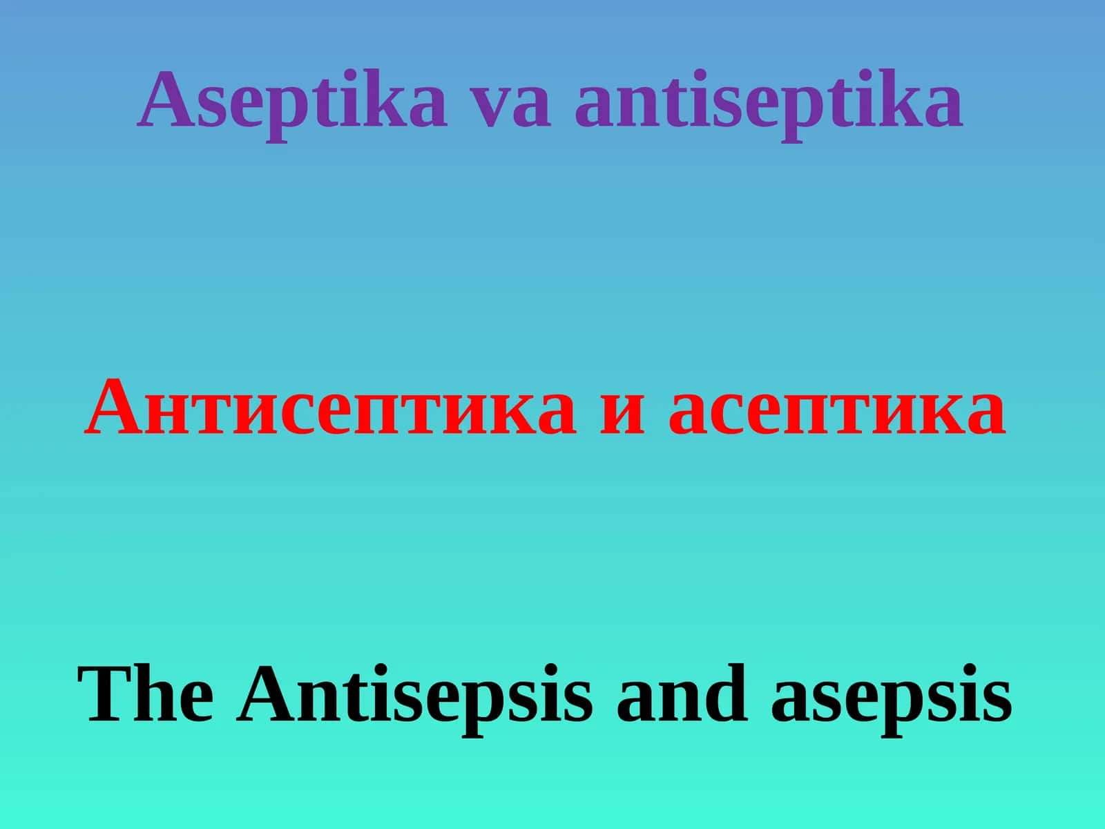 Antiseptika va aseptika 1