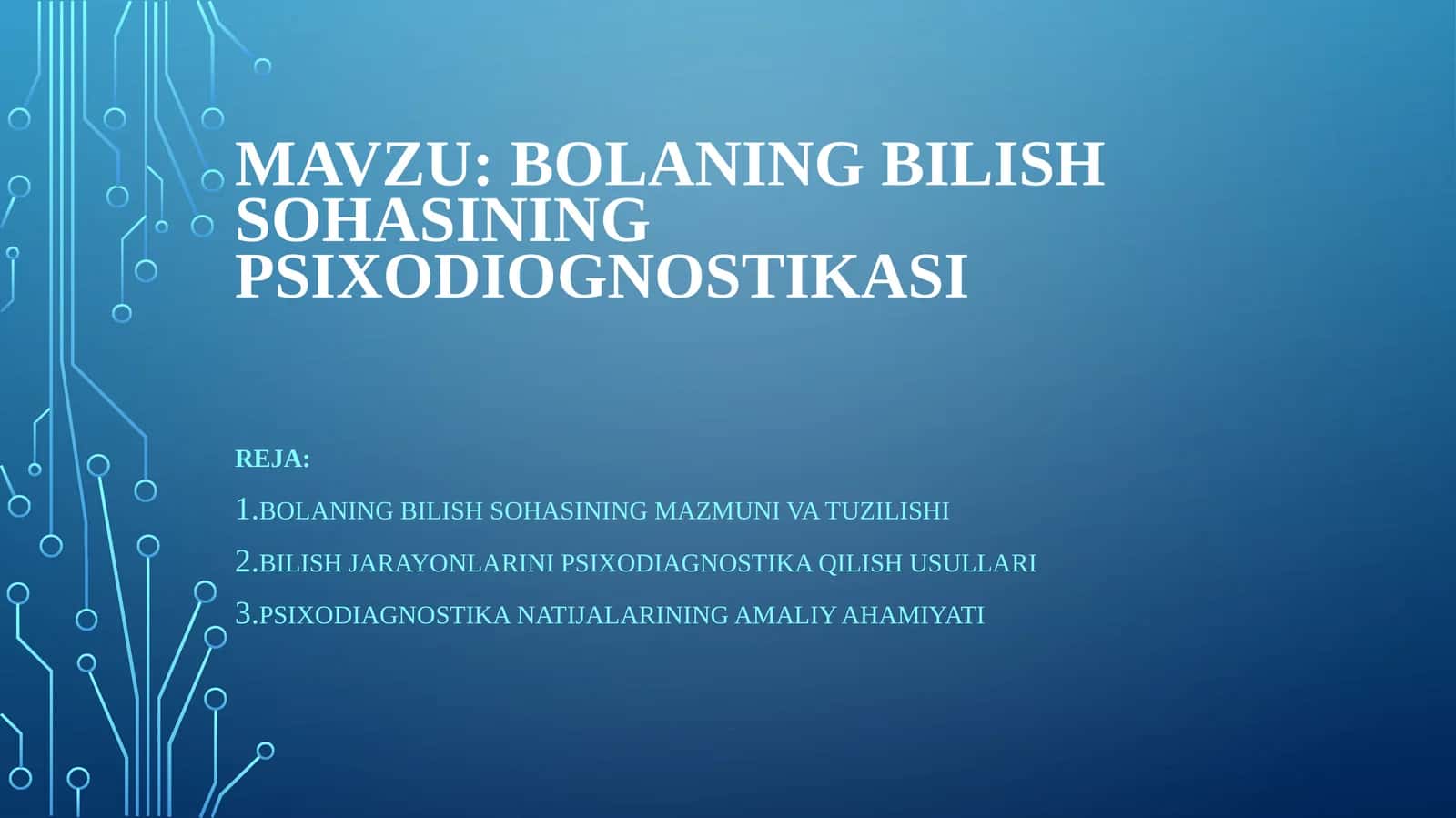 Bolaning bilish sohasining psixodiagnostikasi 1