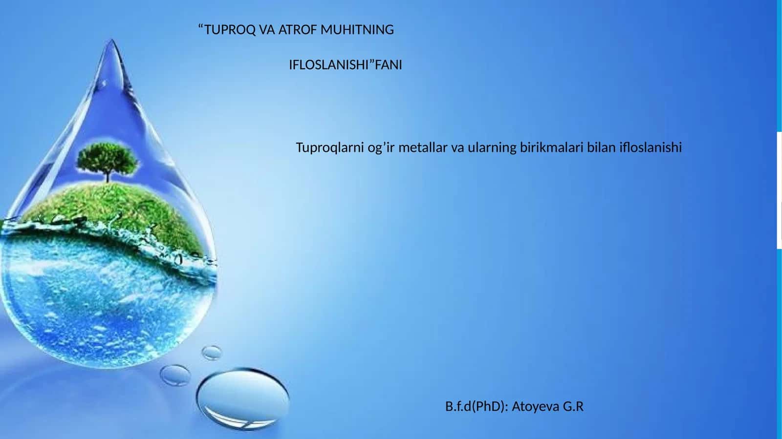 TUPROQ VA ATROF MUHITNING IFLOSLANISHI 1