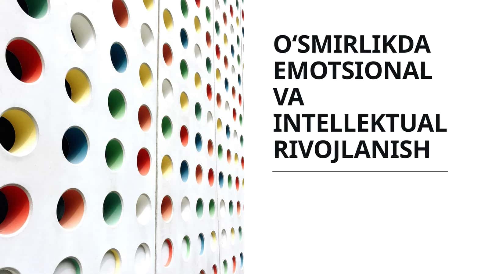 O‘SMIRLIKDA EMOTSIONAL VA INTELLEKTUAL RIVOJLANISH 1