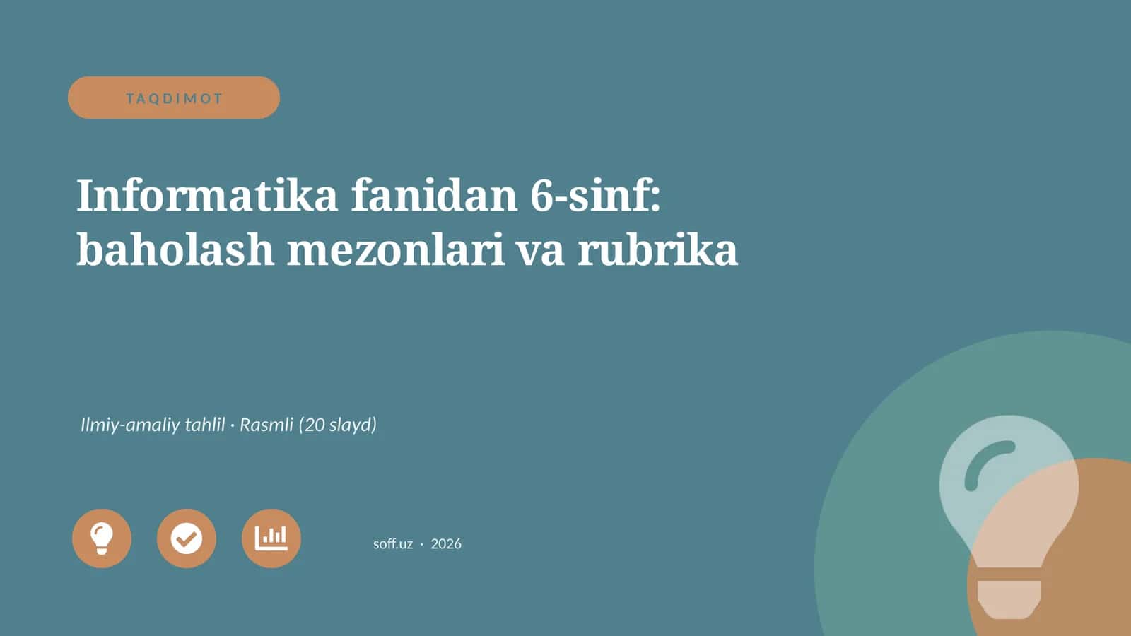 Informatika fanidan 6-sinf: baholash mezonlari va rubrika 1