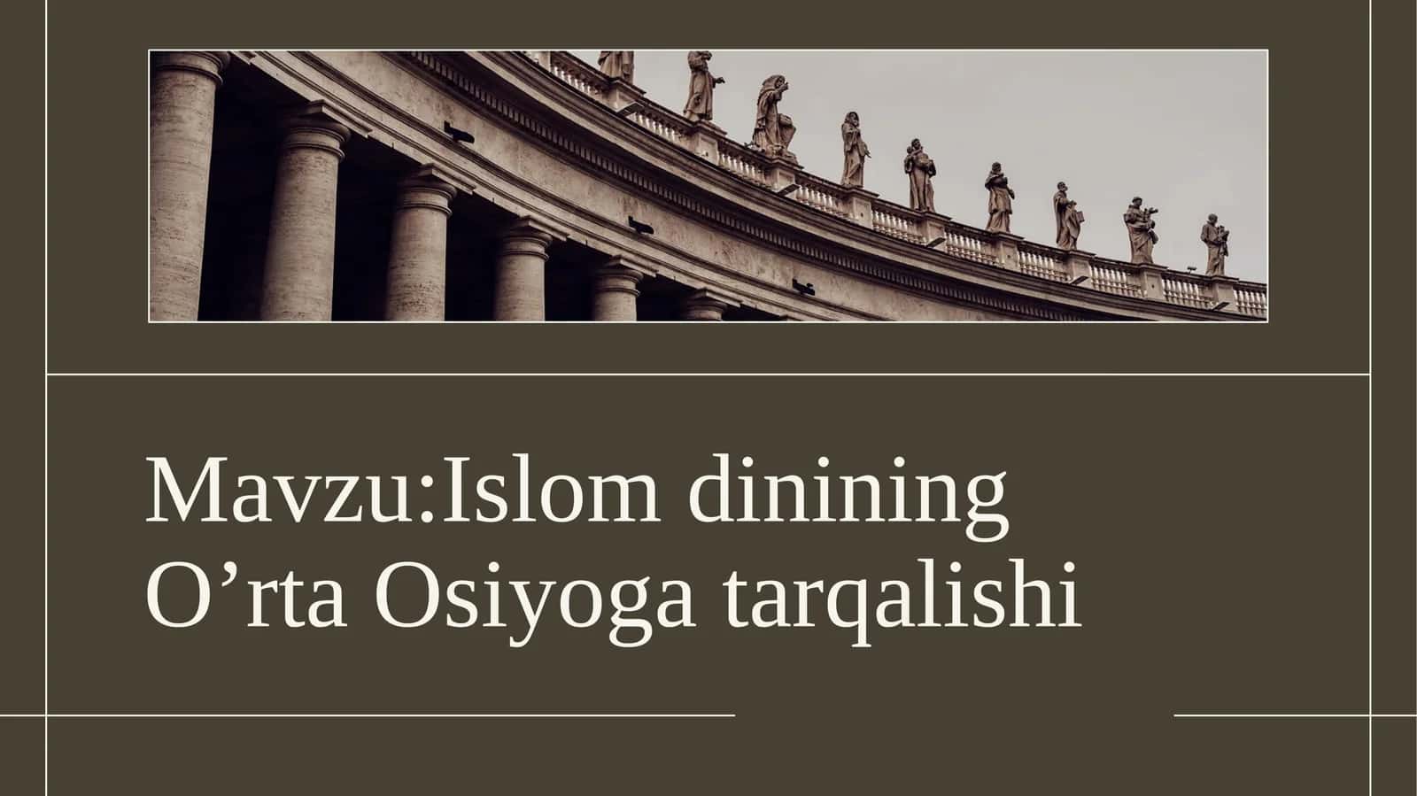 Islom dinining O’rta Osiyoga tarqalishi 1