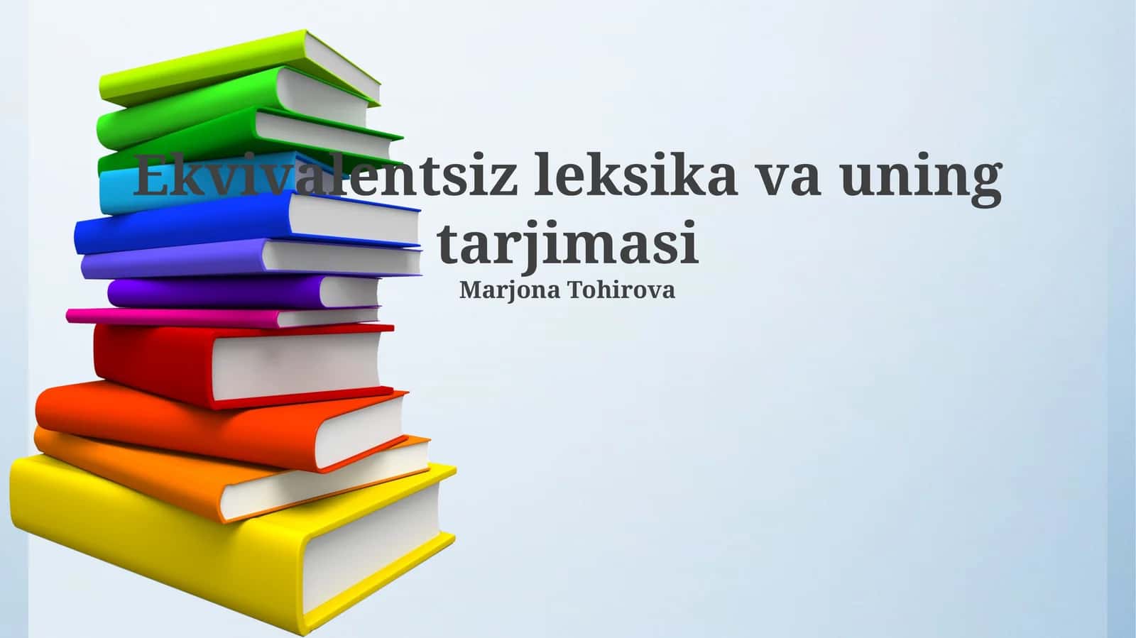 Ekvivalentsiz leksika va uning tarjimasi 1