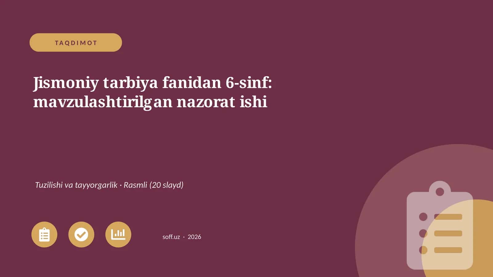 Jismoniy tarbiya fanidan 6-sinf: mavzulashtirilgan nazorat ishi 1