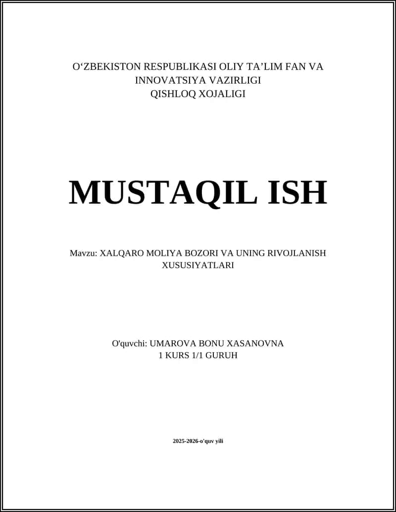 XALQARO MOLIYA BOZORI VA UNING RIVOJLANISH XUSUSIYATLARI 1