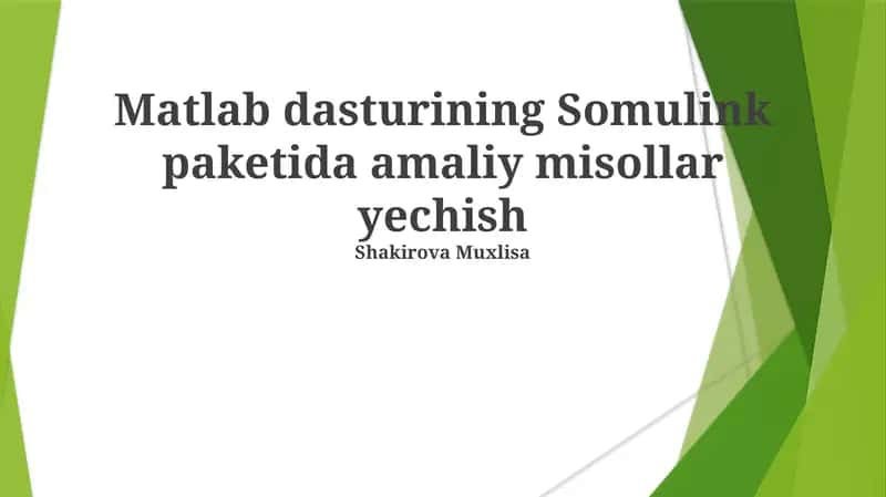 Matlab dasturining Somulink paketida amaliy misollar yechish 1