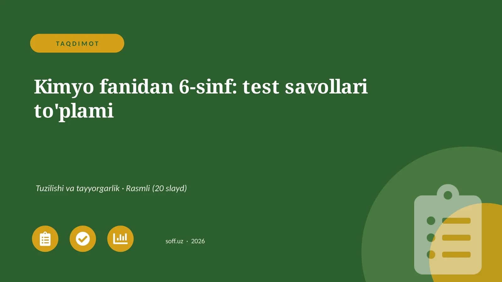 Kimyo fanidan 6-sinf: test savollari to'plami 1