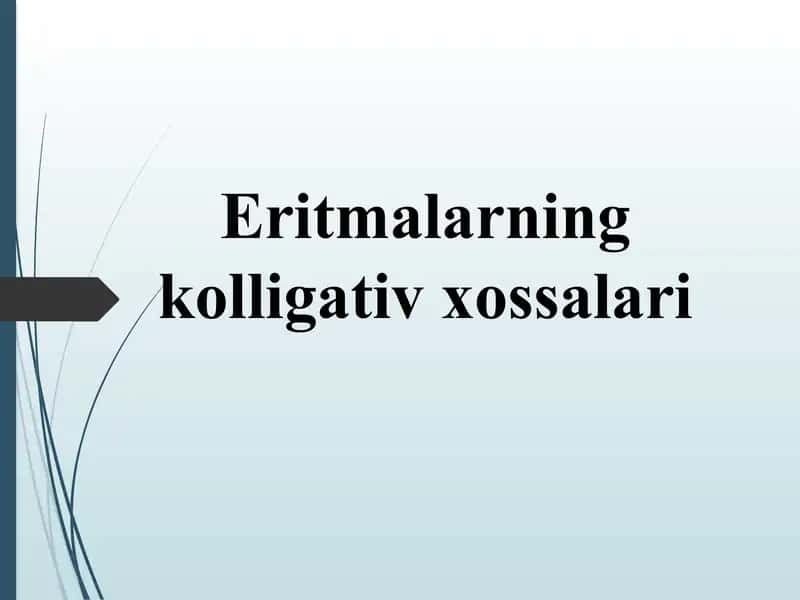 Eritmalarning kolligativ xossalari 1