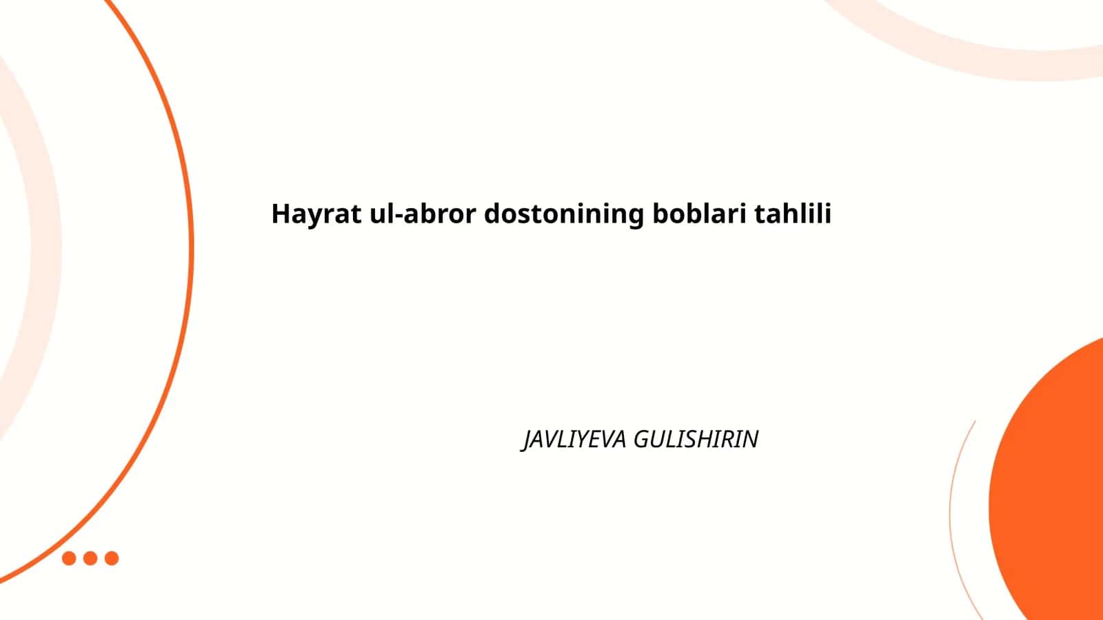 Hayrat ul-abror dostonining boblari tahlili 1