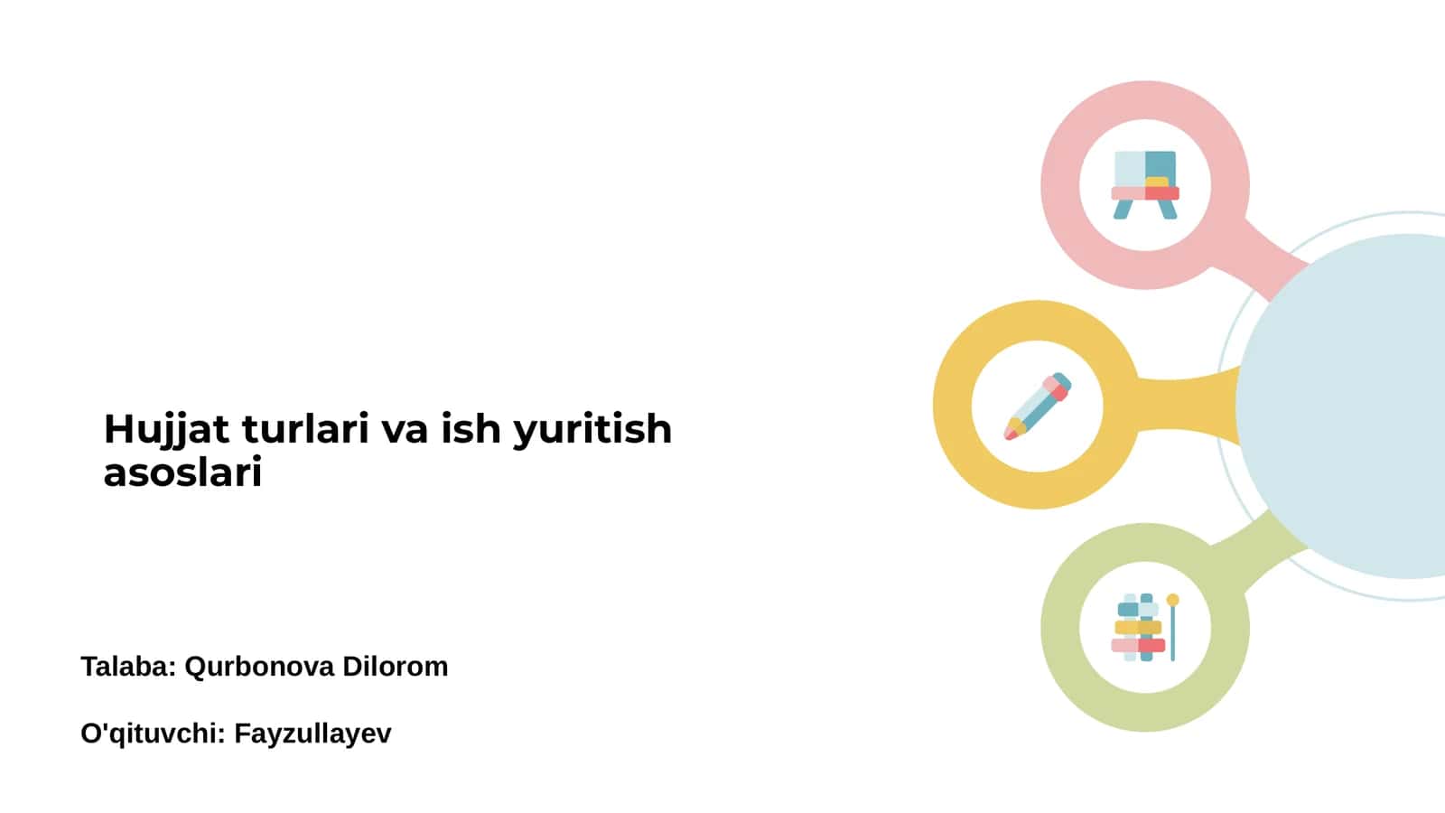 Hujjat turlari va ish yuritish asoslari 1