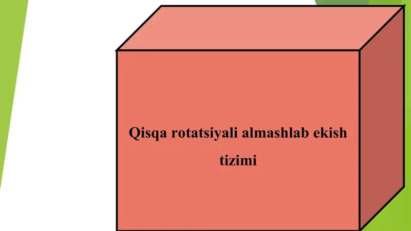 Qisqa rotatsiyali almashlab ekish tizimi 1