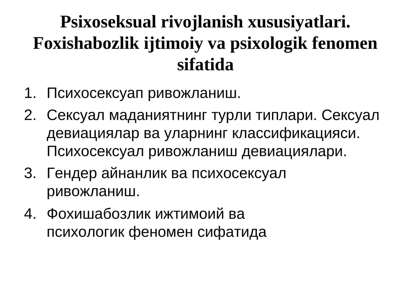 Psixoseksual rivojlanish xususiyatlari.Foxishabozlik ijtimoiy va psixologik fenomen sifatida 1