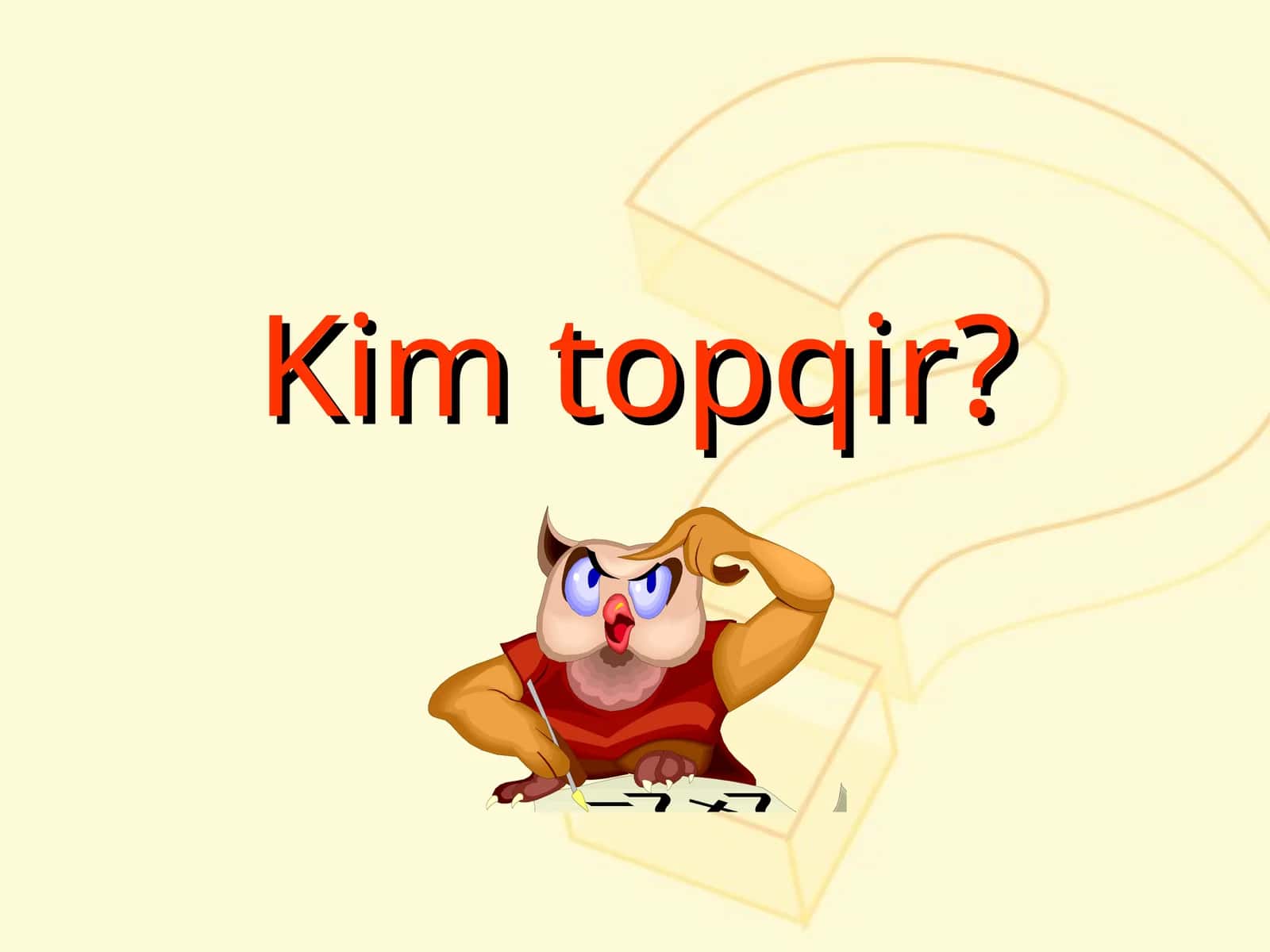 Kim topqir? 1