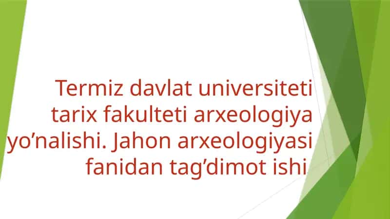 Jahonarxeologiyasifanidantag’dimotishi 1